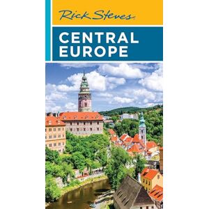 Steves, Rick Rick Steves Central Europe: The Czech Republic, Poland, Hungary, Slovenia & More Steves, Rick Rick Steves Central Europe: The Czech Republic, Poland, Hungary, Slovenia & More