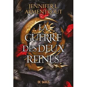 Armentrout, Jennifer L. La Guerre des deux Reines Tome 04 (broché) Armentrout, Jennifer L. La Guerre des deux Reines Tome 04 (broché)