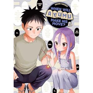 Yoshioka, Yamamoto When Will Ayumu Make His Move? 12 (WHEN WILL AYUMU MAKE HIS MOVE GN) Yoshioka, Yamamoto When Will Ayumu Make His Move? 12 (WHEN WILL AYUMU MAKE HIS MOVE GN)