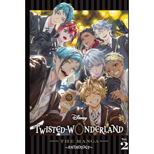 Various Artists Disney Twisted-Wonderland: The Manga – Anthology, Vol. 2: Volume 2 Various Artists Disney Twisted-Wonderland: The Manga – Anthology, Vol. 2: Volume 2