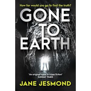 Jane Jesmond Gone to Earth: A fast-paced, action-packed thriller: Volume 3 (Jen Shaw) Jane Jesmond Gone to Earth: A fast-paced, action-packed thriller: Volume 3 (Jen Shaw)