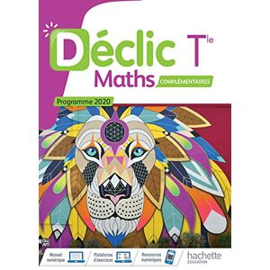 Beltramone, Jean-Paul Déclic option Mathématiques Complémentaires terminales Livre élève Ed. 2020 Beltramone, Jean-Paul Déclic option Mathématiques Complémentaires terminales Livre élève Ed. 2020