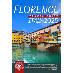 Walshaw, Harrison Roaming Through Florence Like a Local: The Ultimate Tourist Companion for Tuscany's Capital City (Roaming Through Italy Travel Guides) Walshaw, Harrison Roaming Through Florence Like a Local: The Ultimate Tourist Companion for Tuscany's Capital City (Roaming Through Italy Travel Guides)