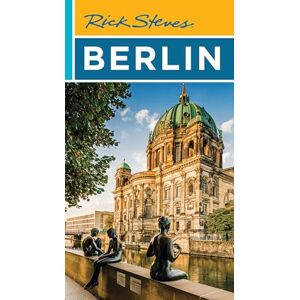 Hewitt, Cameron Rick Steves Berlin (Fifth Edition) (Rick Steves Travel Guide) Hewitt, Cameron Rick Steves Berlin (Fifth Edition) (Rick Steves Travel Guide)