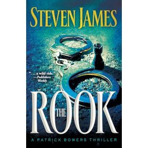 James, Steven The Rook (The Patrick Bowers Files, Book 2) (The Bowers Files) James, Steven The Rook (The Patrick Bowers Files, Book 2) (The Bowers Files)