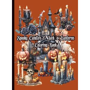 Boutique, Once In A Blue Moon Spooky Candles & Jack ‘o’ Lanterns Coloring Book Boutique, Once In A Blue Moon Spooky Candles & Jack ‘o’ Lanterns Coloring Book