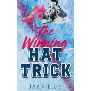 Fields, Jay The Winning Hat Trick (The Steel City Knights) Fields, Jay The Winning Hat Trick (The Steel City Knights)