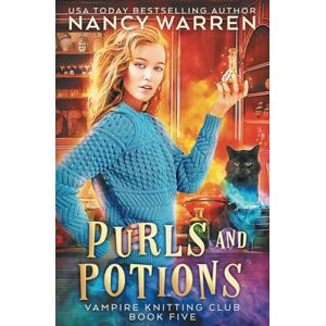 Warren, Nancy Purls and Potions: A paranormal cozy mystery (Vampire Knitting Club) Warren, Nancy Purls and Potions: A paranormal cozy mystery (Vampire Knitting Club)
