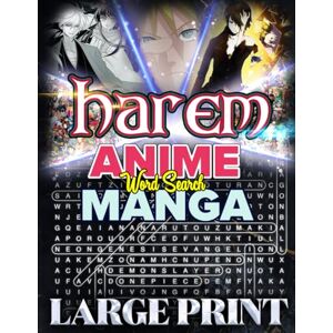 Bayi's Boundless Tales Ultimate Harem Anime & Manga Word Search: A Jumbo Puzzle Adventure for Fans of Romance & Fantasy: 1000 Themed Puzzles Featuring Iconic Characters & ... for All Ages (Anime and Manga Genre) Bayi's Boundless Tales Ultimate Harem Anime & Manga Word Search: A Jumbo Puzzle Adventure for Fans of Romance & Fantasy: 1000 Themed Puzzles Featuring Iconic Characters & ... for All Ages (Anime and Manga Genre)