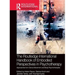 Creative Labs The Routledge International Handbook of Embodied Perspectives in Psychotherapy: Approaches from Dance Movement and Body Psychotherapies (Routledge International Handbooks) Creative Labs The Routledge International Handbook of Embodied Perspectives in Psychotherapy: Approaches from Dance Movement and Body Psychotherapies (Routledge International Handbooks)
