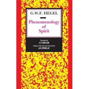 G. W. F. Hegal Phenomenology of Spirit G. W. F. Hegal Phenomenology of Spirit