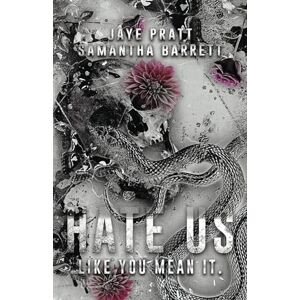 Pratt, Jaye Hate Us like you mean it Pratt, Jaye Hate Us like you mean it