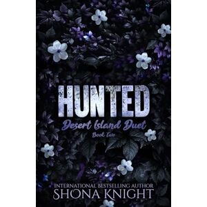 Knight, Shona Hunted (Desert Island Duet) Knight, Shona Hunted (Desert Island Duet)