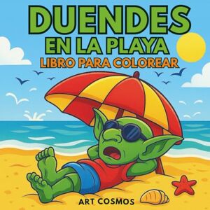 Cosmos, Art Duendes en la playa: Libro para colorear Cosmos, Art Duendes en la playa: Libro para colorear