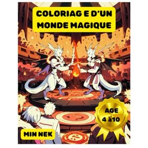 MEKKAOUI, Mme MINA Coloriages d'un monde magique: Pour les enfants de 4 à 10 ans Dessins simples , amusants et éducatifs à colorier MEKKAOUI, Mme MINA Coloriages d'un monde magique: Pour les enfants de 4 à 10 ans Dessins simples , amusants et éducatifs à colorier