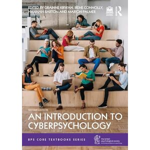An Introduction to Cyberpsychology (BPS Core Textbooks Series) An Introduction to Cyberpsychology (BPS Core Textbooks Series)