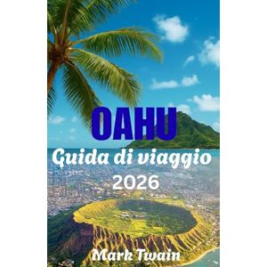 Twain, Mark OAHU Guida di viaggio 2026 Twain, Mark OAHU Guida di viaggio 2026