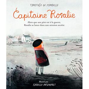 Fombelle, Thimothee de Capitaine Rosalie Fombelle, Thimothee de Capitaine Rosalie