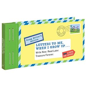 Redmond, Lea Letters to Me, When I Grow Up: Young Writer's Edition Write Now. Read Later. Treasure Forever. (Letters To My) Redmond, Lea Letters to Me, When I Grow Up: Young Writer's Edition Write Now. Read Later. Treasure Forever. (Letters To My)