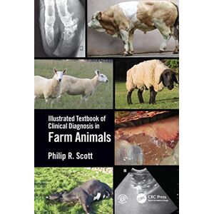 Scott Illustrated Textbook of Clinical Diagnosis in Farm Animals Scott Illustrated Textbook of Clinical Diagnosis in Farm Animals