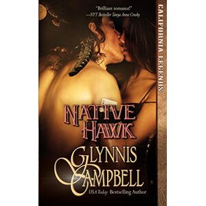 Campbell, Glynnis Native Hawk: 3 (California Legends) Campbell, Glynnis Native Hawk: 3 (California Legends)