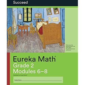 Eureka Math Grade 2 Succeed Workbook #3 (Modules 6-8) Eureka Math Grade 2 Succeed Workbook #3 (Modules 6-8)