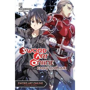 Kawahara, Reki Sword Art Online 8 (light novel): Early and Late (SWORD ART ONLINE NOVEL SC) Kawahara, Reki Sword Art Online 8 (light novel): Early and Late (SWORD ART ONLINE NOVEL SC)