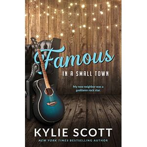 Scott Famous in a Small Town Scott Famous in a Small Town