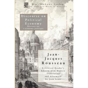 Rousseau, Jean-Jacques Discourse on Political Economy Rousseau, Jean-Jacques Discourse on Political Economy