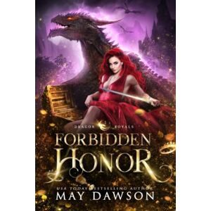 Dawson, May Forbidden Honor (Dragon Royals) Dawson, May Forbidden Honor (Dragon Royals)