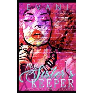 Roberson, Evani My Sister’s Keeper Roberson, Evani My Sister’s Keeper