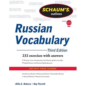 Rakova, Alfia A. Schaum's Outline of Russian Vocabulary (SCHAUMS' HUMANITIES SOC SCIENC) Rakova, Alfia A. Schaum's Outline of Russian Vocabulary (SCHAUMS' HUMANITIES SOC SCIENC)