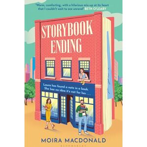 Macdonald, Moira Storybook Ending: The heartwarming and irresistible tale of finding love in a bookshop Macdonald, Moira Storybook Ending: The heartwarming and irresistible tale of finding love in a bookshop