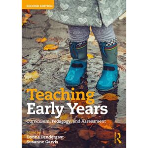 Teaching Early Years: Curriculum, Pedagogy, and Assessment Teaching Early Years: Curriculum, Pedagogy, and Assessment