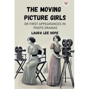 Lee The Moving Picture GirlsOr First Appearances In Photo Dramas (Edition1) Lee The Moving Picture GirlsOr First Appearances In Photo Dramas (Edition1)