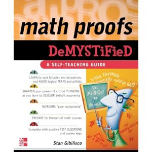 Gibilisco, Stan Math Proofs Demystified Gibilisco, Stan Math Proofs Demystified