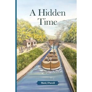 Purcell, Mark J A Hidden Time Purcell, Mark J A Hidden Time