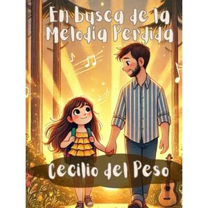 Del Peso García, Cecilio En busca de la melodía perdida Del Peso García, Cecilio En busca de la melodía perdida