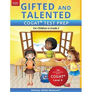 Resources, Gateway Gifted Gifted and Talented COGAT Test Prep Grade 2: Gifted Test Prep Book for the COGAT Level 8; Workbook for Children in Grade 2 Resources, Gateway Gifted Gifted and Talented COGAT Test Prep Grade 2: Gifted Test Prep Book for the COGAT Level 8; Workbook for Children in Grade 2