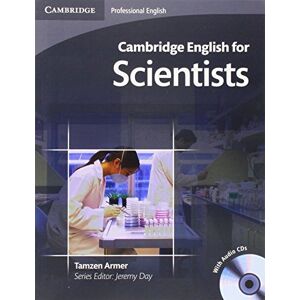 Armer, Tamzen Cambridge English for Scientists Student's Book with Audio CDs (2) (Cambridge English For Series) Armer, Tamzen Cambridge English for Scientists Student's Book with Audio CDs (2) (Cambridge English For Series)