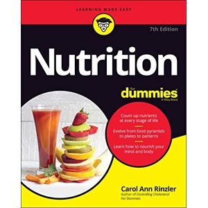Rinzler, Carol Ann Nutrition For Dummies, 7th Edition Rinzler, Carol Ann Nutrition For Dummies, 7th Edition