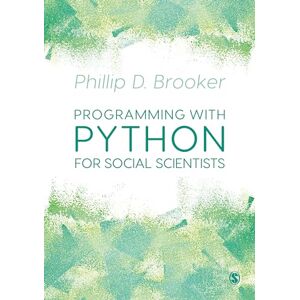 Brooker, Phillip D. Programming with Python for Social Scientists: 1 Brooker, Phillip D. Programming with Python for Social Scientists: 1
