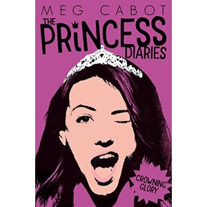 Cabot, Meg Crowning Glory (Princess Diaries, 10) Cabot, Meg Crowning Glory (Princess Diaries, 10)