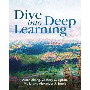 Zhang, Aston Dive into Deep Learning Zhang, Aston Dive into Deep Learning