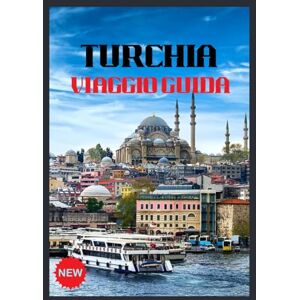 JACK, HENRY TURCHIA VIAGGIO GUIDA 2026: Scopri il crocevia delle civiltà JACK, HENRY TURCHIA VIAGGIO GUIDA 2026: Scopri il crocevia delle civiltà