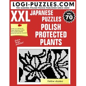 Marciniak, Ms. Danuta XXL Japanese Puzzles: Polish Protected Plants Marciniak, Ms. Danuta XXL Japanese Puzzles: Polish Protected Plants