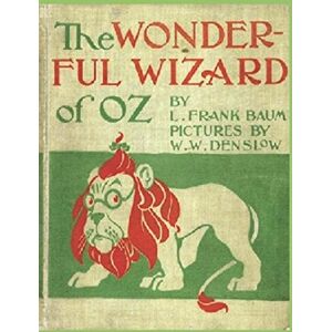 Baumatic The Wonderful Wizard of OZ: Illustrated, 1900 (first) edition Baumatic The Wonderful Wizard of OZ: Illustrated, 1900 (first) edition