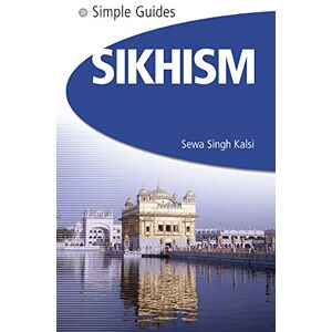 Sewa Singh Kalsi Sikhism Simple Guide (Simple Guides) Sewa Singh Kalsi Sikhism Simple Guide (Simple Guides)
