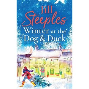 Steeples, Jill Winter at the Dog & Duck: A cosy, feel-good, festive romance from Jill Steeples (Dog & Duck, 1) Steeples, Jill Winter at the Dog & Duck: A cosy, feel-good, festive romance from Jill Steeples (Dog & Duck, 1)