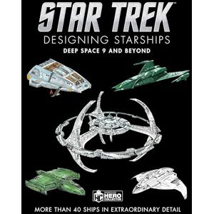 Robinson Star Trek Designing Starships: Deep Space Nine and Beyond Robinson Star Trek Designing Starships: Deep Space Nine and Beyond